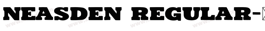 Neasden Regular字体转换